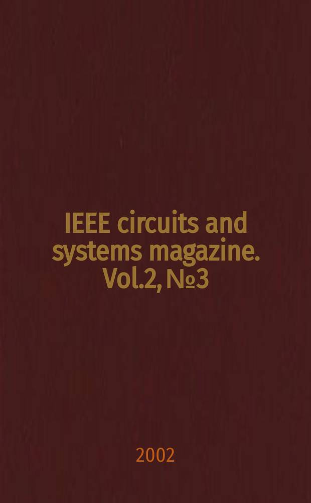 IEEE circuits and systems magazine. Vol.2, №3