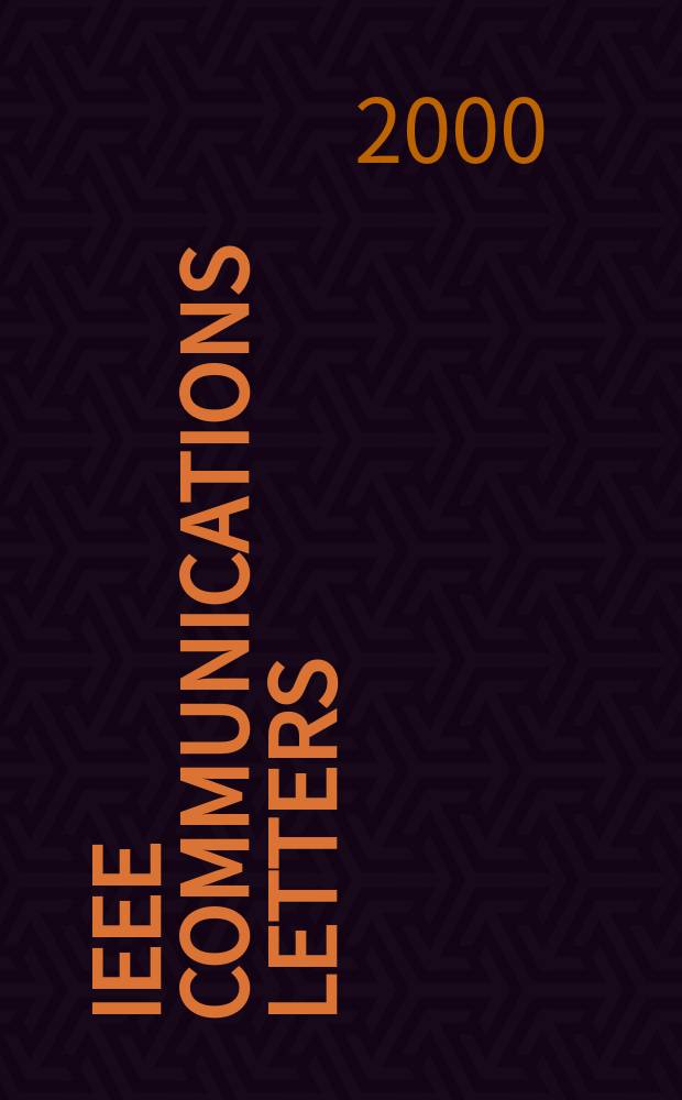 IEEE communications letters : A publ. of the IEEE communications soc. Vol.4, №5