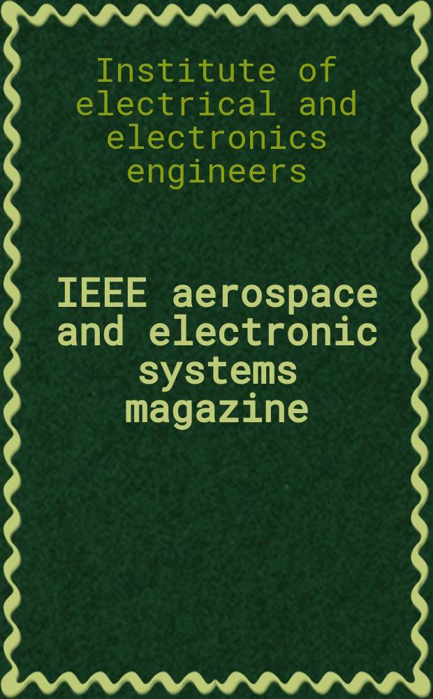 IEEE aerospace and electronic systems magazine