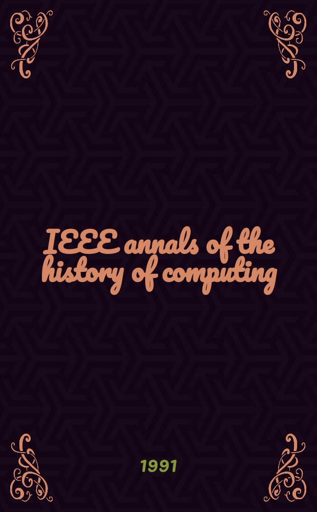 IEEE annals of the history of computing