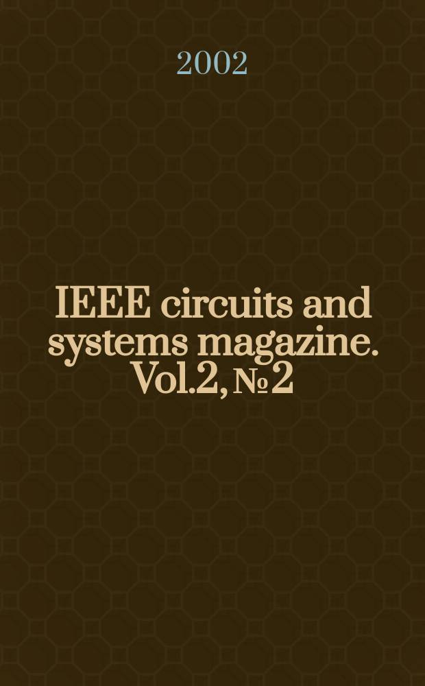 IEEE circuits and systems magazine. Vol.2, №2
