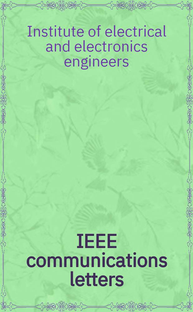 IEEE communications letters : A publ. of the IEEE communications soc
