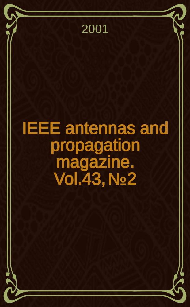 IEEE antennas and propagation magazine. Vol.43, №2