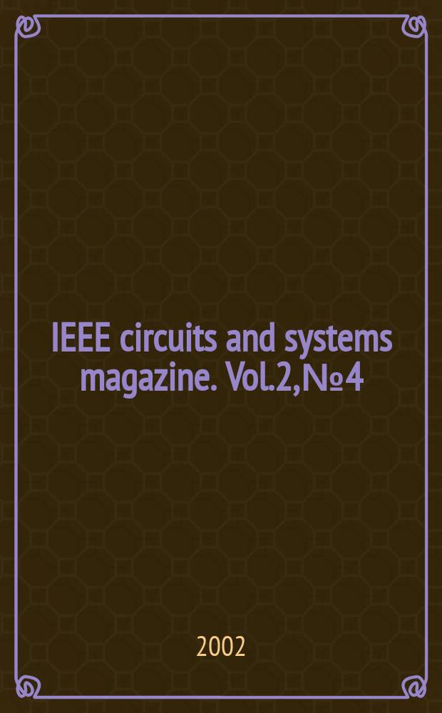 IEEE circuits and systems magazine. Vol.2, №4