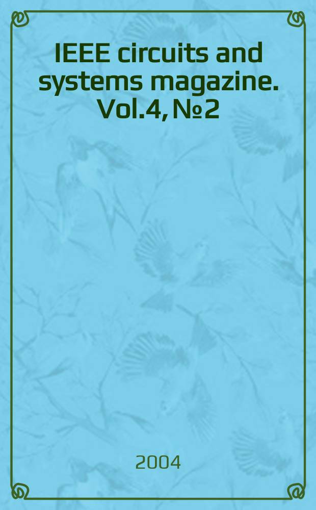 IEEE circuits and systems magazine. Vol.4, №2