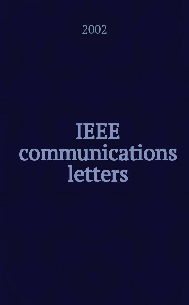 IEEE communications letters : A publ. of the IEEE communications soc. Vol.6, №7