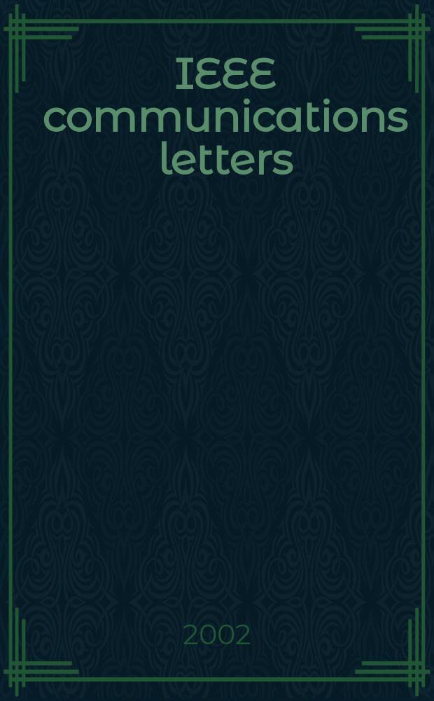 IEEE communications letters : A publ. of the IEEE communications soc. Vol.6, №11