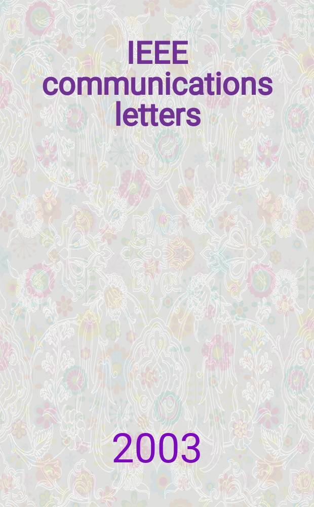 IEEE communications letters : A publ. of the IEEE communications soc. Vol.7, №2