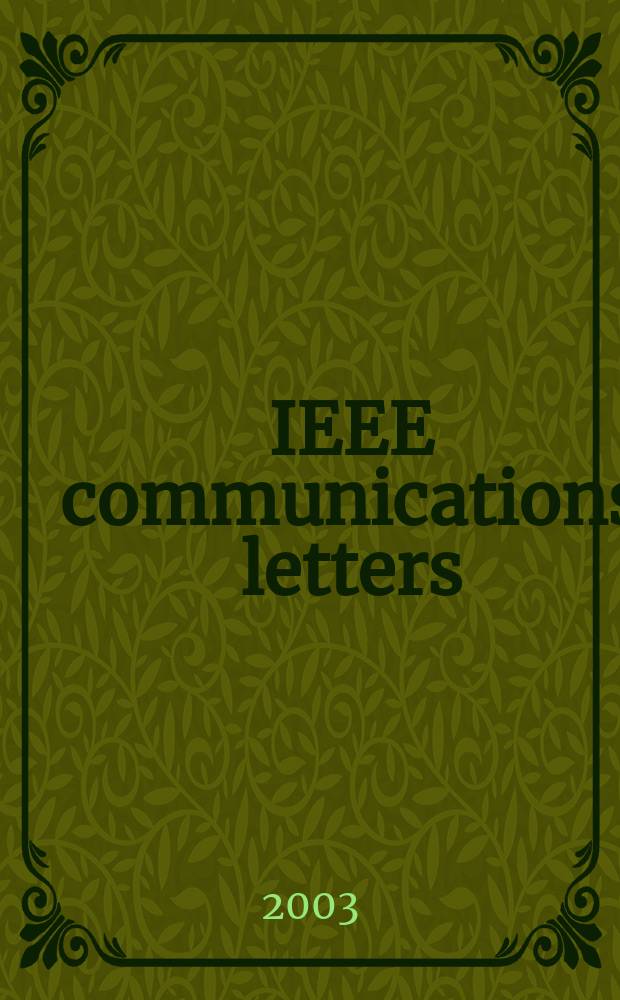 IEEE communications letters : A publ. of the IEEE communications soc. Vol.7, №4
