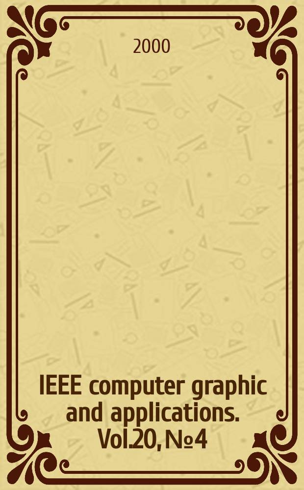 IEEE computer graphic and applications. Vol.20, №4