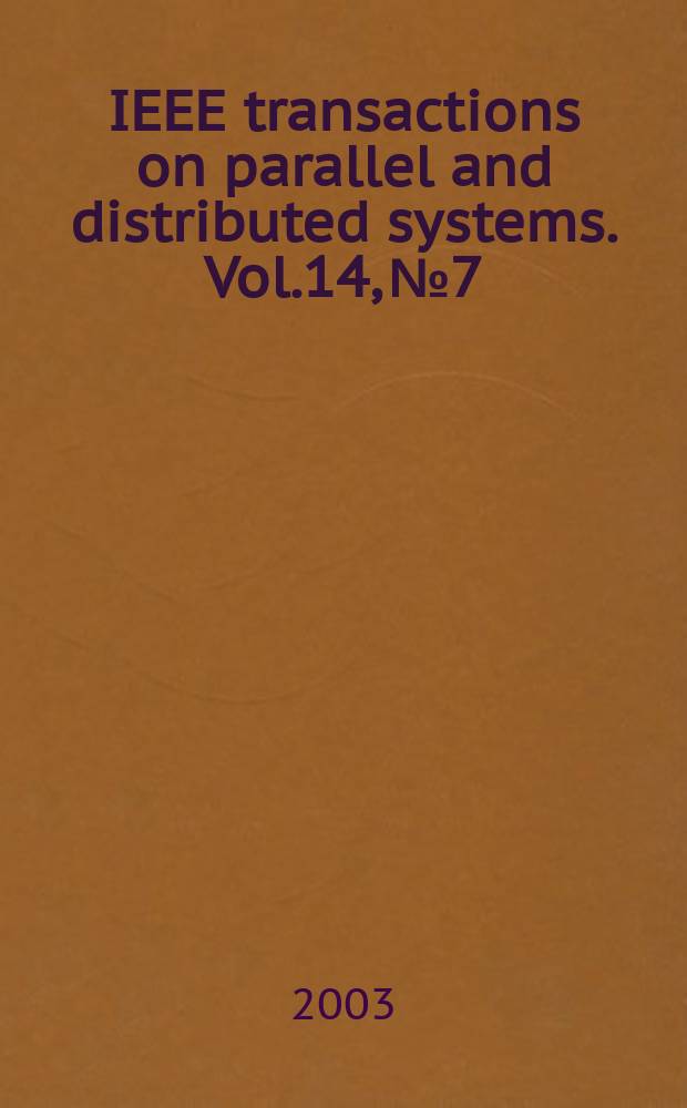 IEEE transactions on parallel and distributed systems. Vol.14, №7