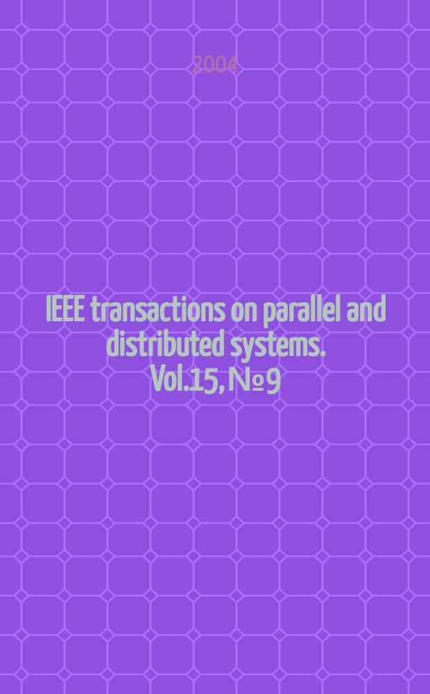 IEEE transactions on parallel and distributed systems. Vol.15, №9