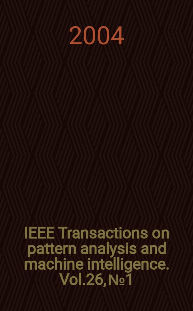IEEE Transactions on pattern analysis and machine intelligence. Vol.26, №1