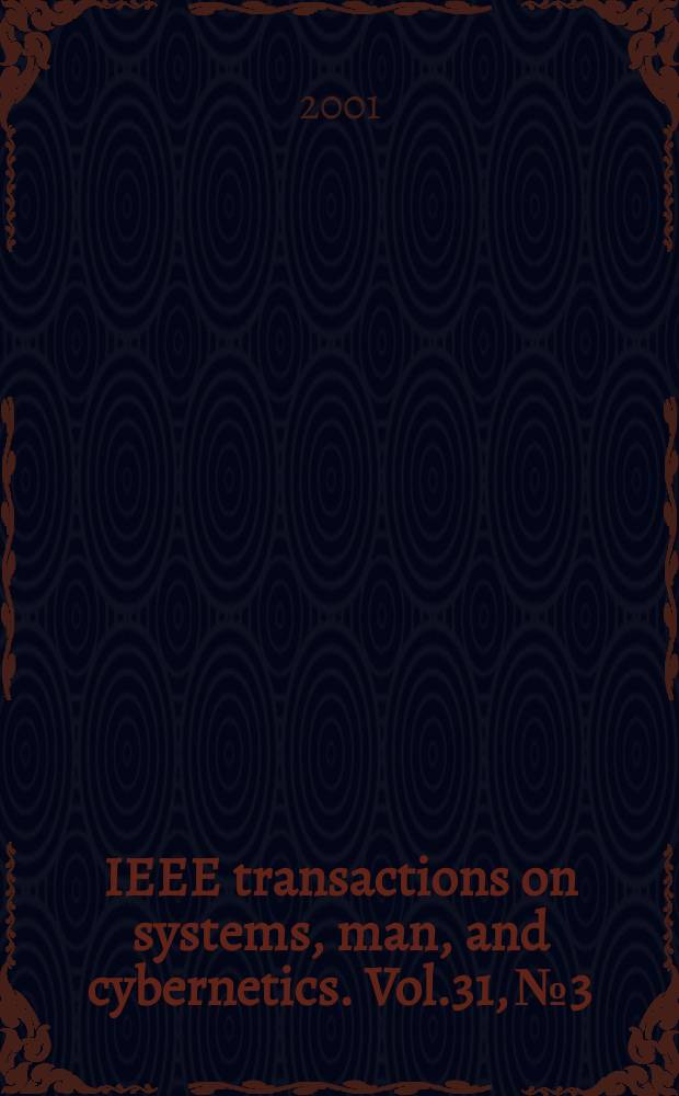 IEEE transactions on systems, man, and cybernetics. Vol.31, №3