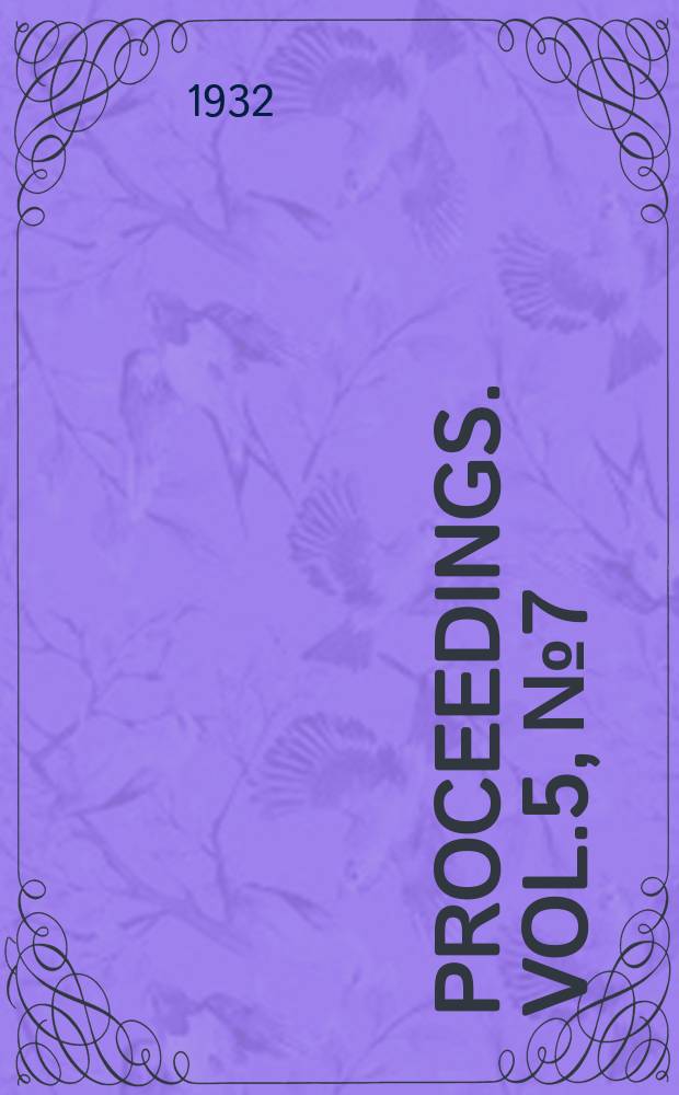 Proceedings. Vol.5, №7 : The essentials of good welding