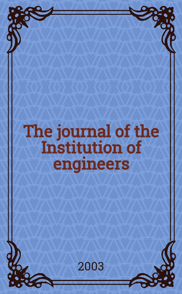 The journal of the Institution of engineers (India). Vol.84, №1