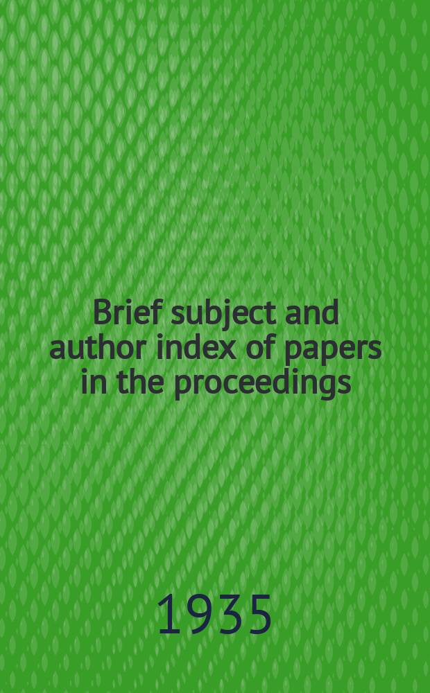 Brief subject and author index of papers in the proceedings