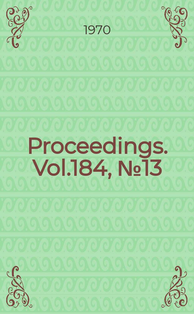Proceedings. Vol.184, №13 : Engine emission control
