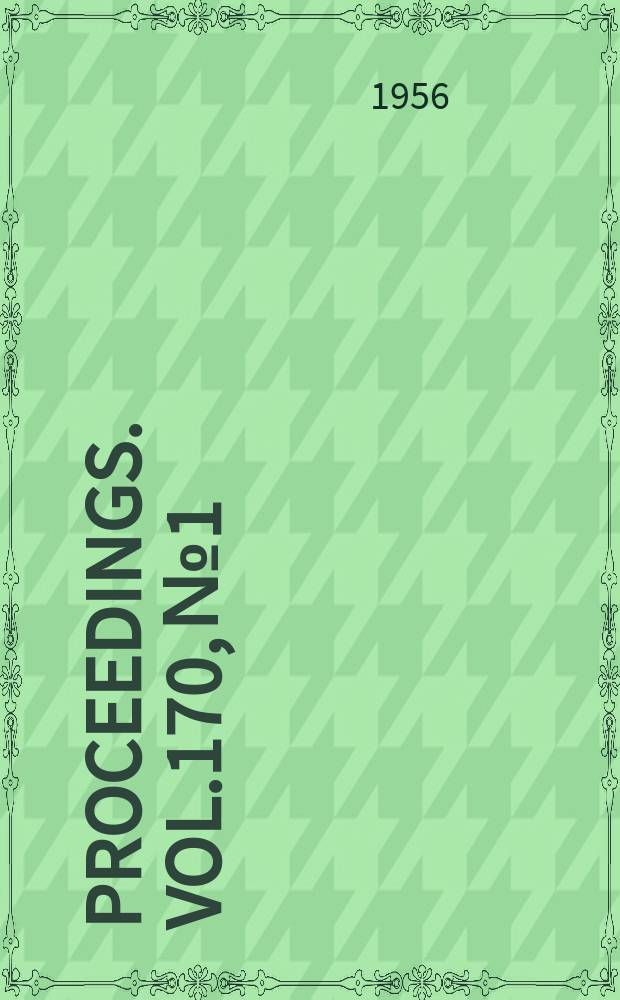 Proceedings. Vol.170, №1 : The value of the notch tensile test
