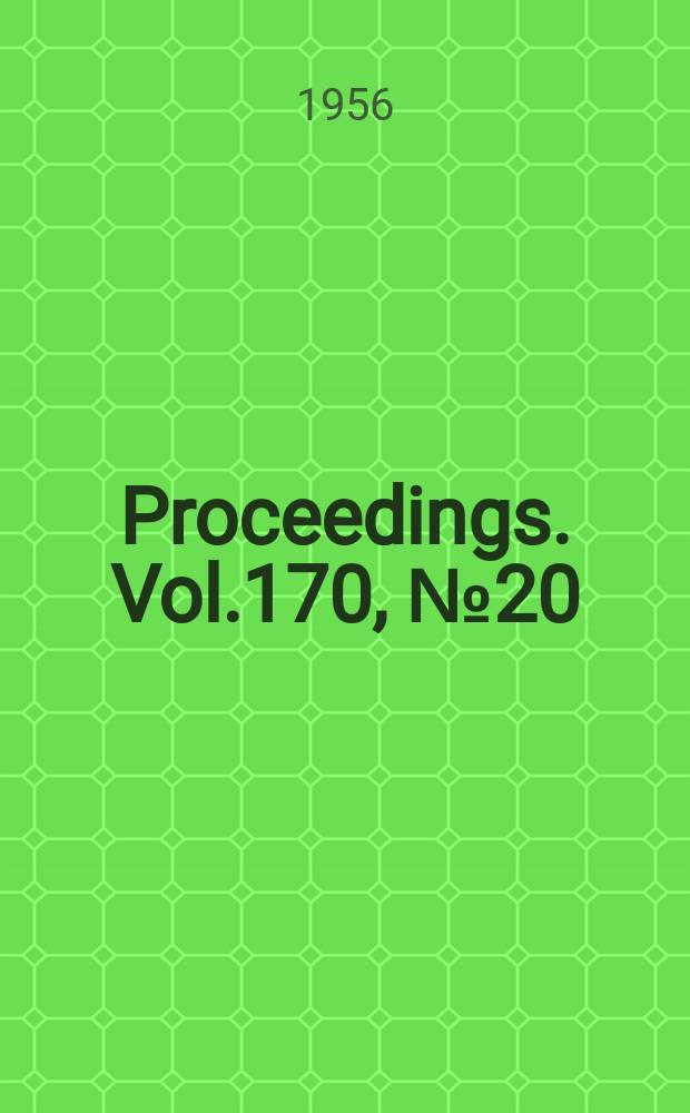 Proceedings. Vol.170, №20 : A standard gas turbine to burn a variety of fuels