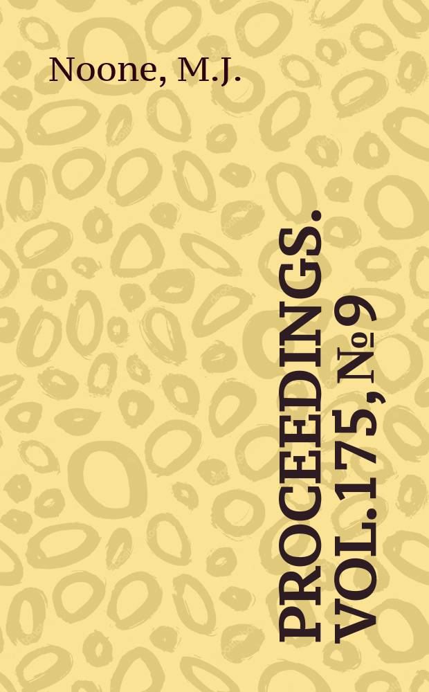Proceedings. Vol.175, №9 : Pressure vessels for gas-cooled graphite-moderated reactors