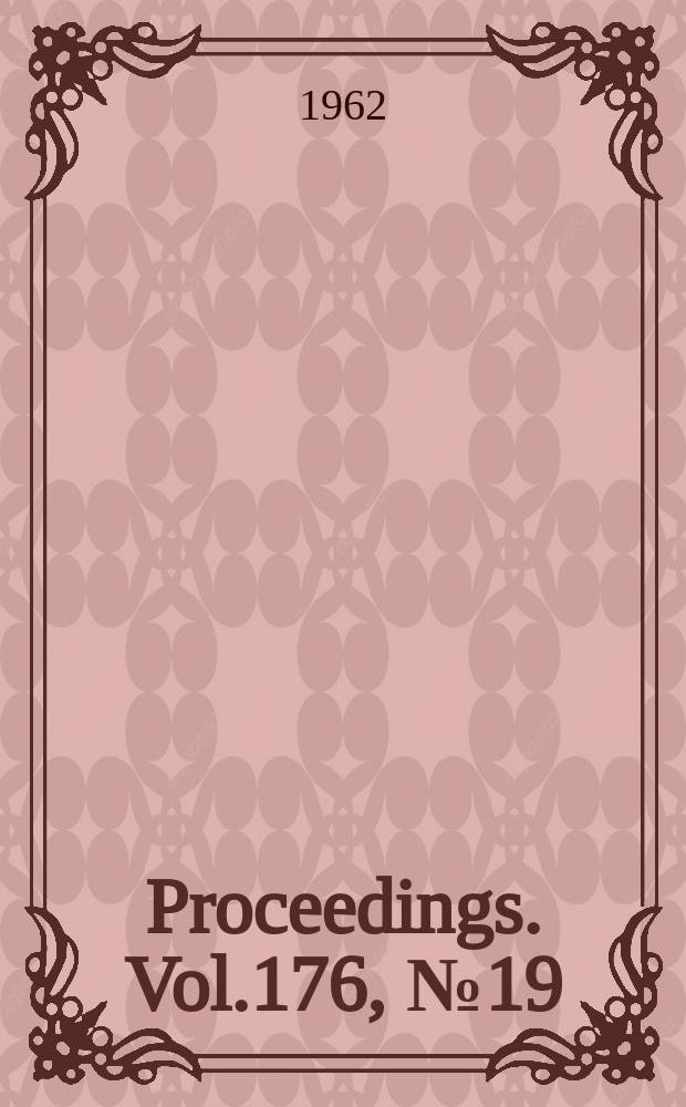 Proceedings. Vol.176, №19 : Pulverized fuel ash disposal