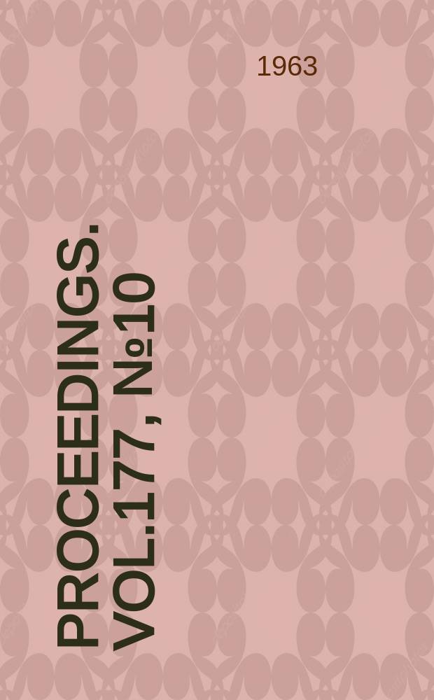Proceedings. Vol.177, №10 : The mechanics of instrumentation