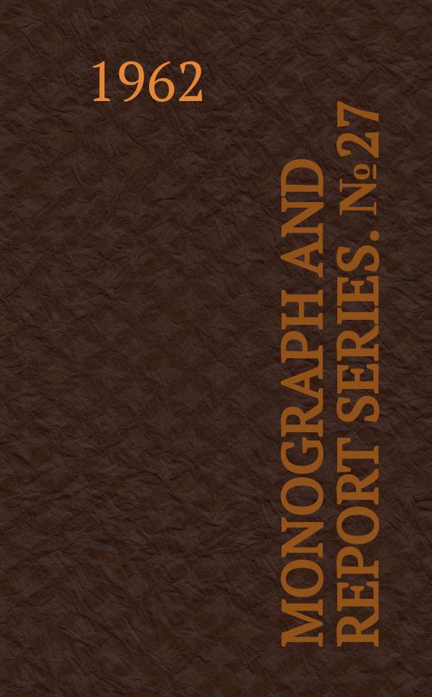 Monograph and report series. №27 : Uranium and graphite