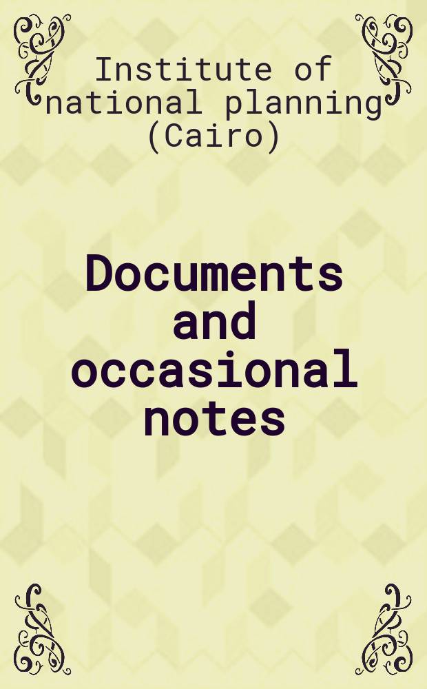 Documents and occasional notes