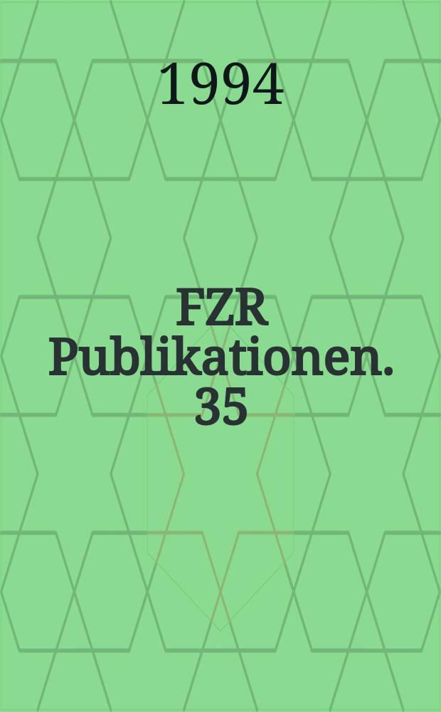 FZR [Publikationen]. 35