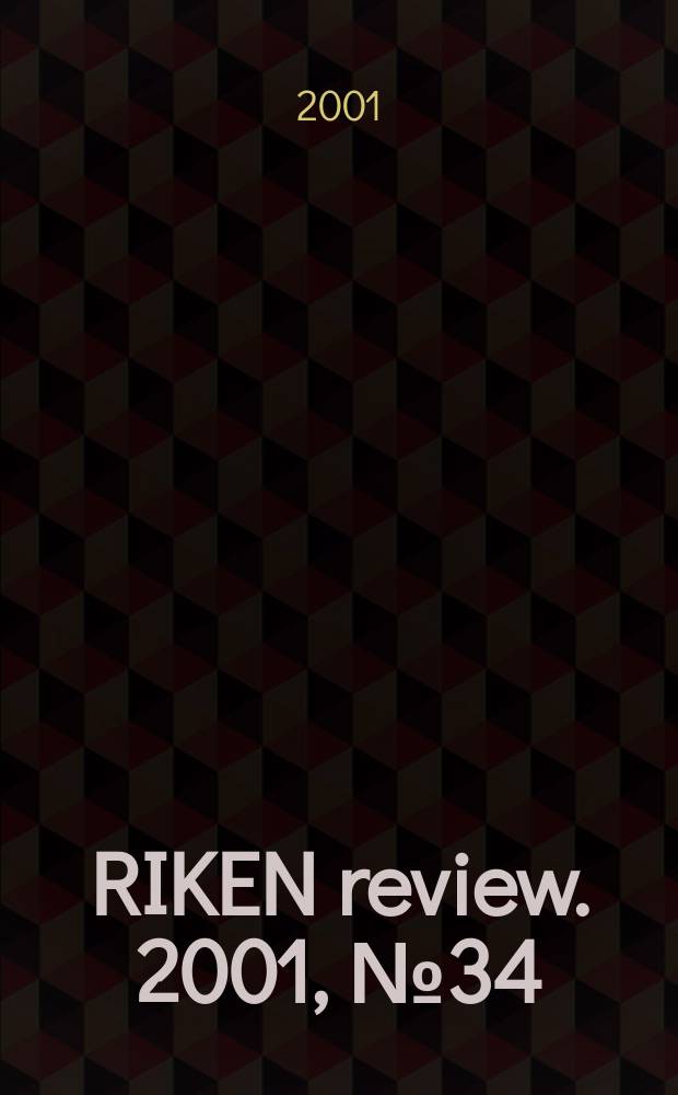 RIKEN review. 2001, №34