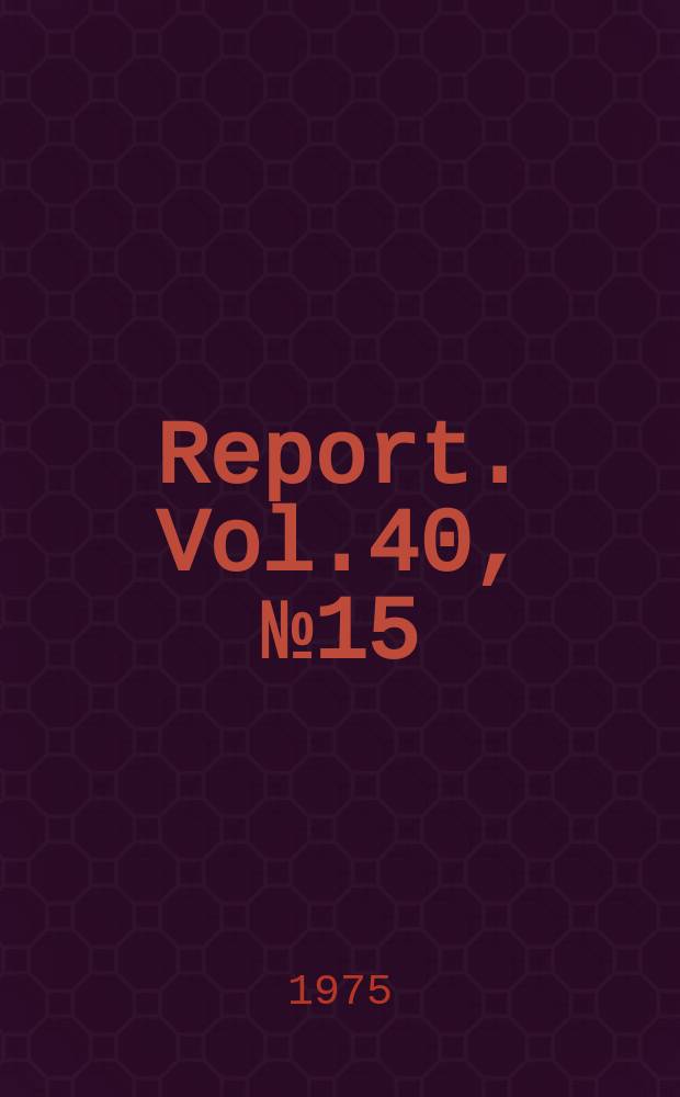 Report. Vol.40, №15(535) : Theory on vaporization and combustion of ...