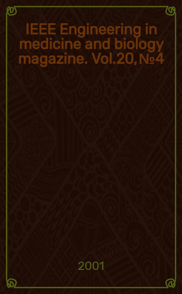 IEEE Engineering in medicine and biology magazine. Vol.20, №4