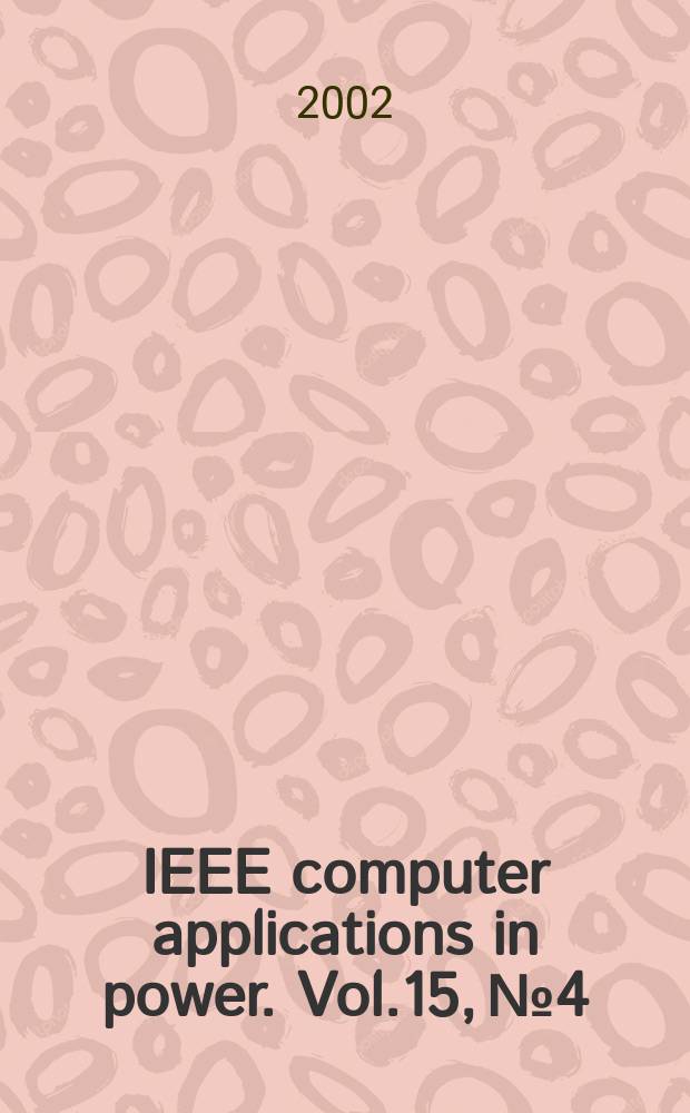 IEEE computer applications in power. Vol.15, №4