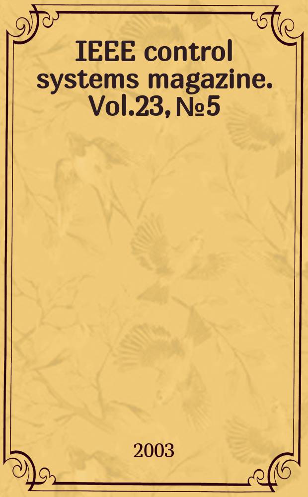 IEEE control systems magazine. Vol.23, №5