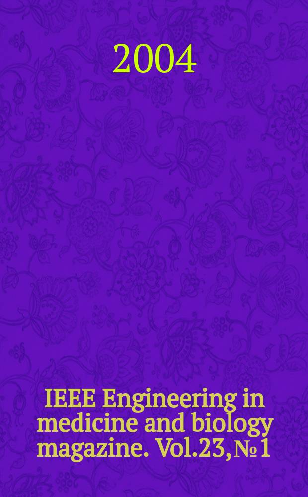 IEEE Engineering in medicine and biology magazine. Vol.23, №1