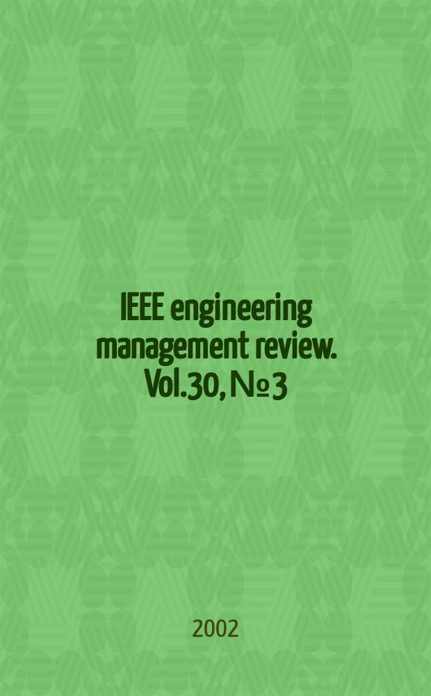 IEEE engineering management review. Vol.30, №3