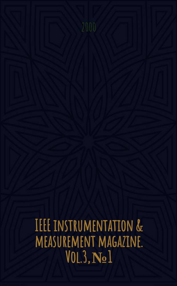 IEEE instrumentation & measurement magazine. Vol.3, №1