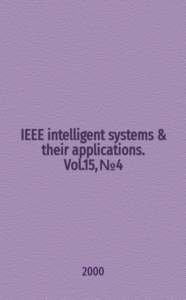 IEEE intelligent systems & their applications. Vol.15, №4