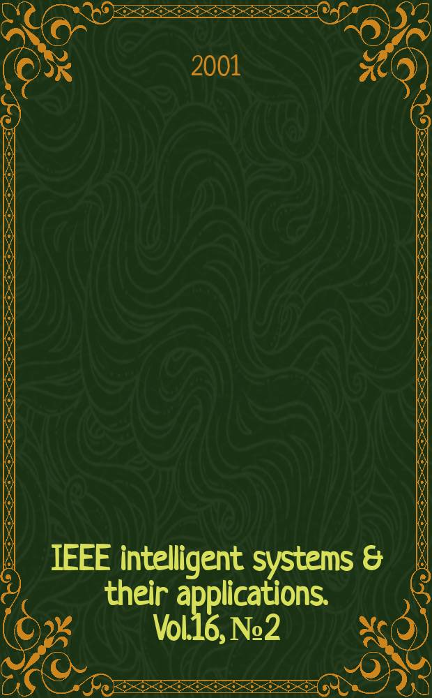 IEEE intelligent systems & their applications. Vol.16, №2