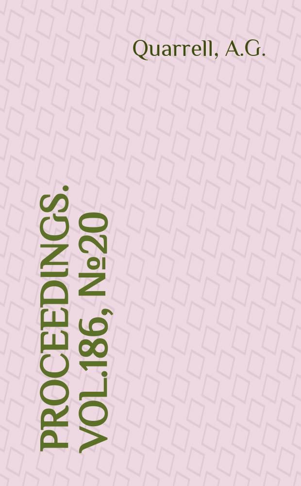 Proceedings. Vol.186, №20 : Materials technology