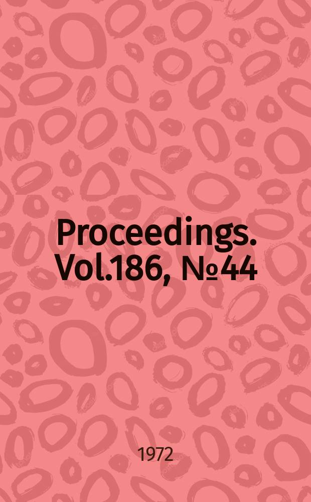 Proceedings. Vol.186, №44 : Machine for the hydrostatic..