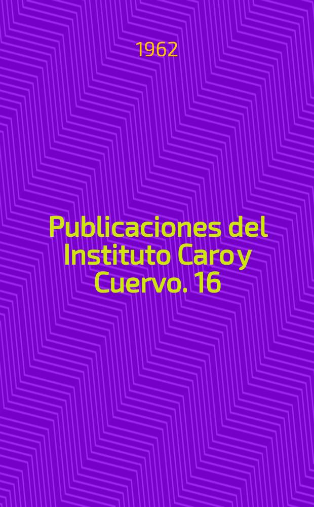 Publicaciones del Instituto Caro y Cuervo. 16 : Los pueblos rom&aacute;nicos y su cultura popular