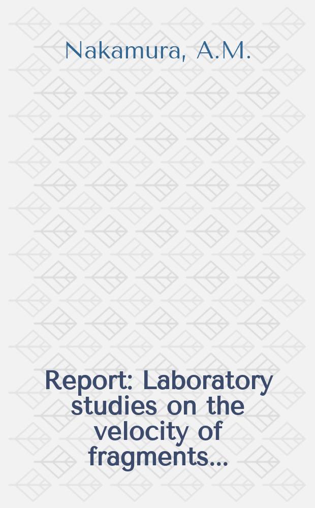 Report : Laboratory studies on the velocity of fragments ...