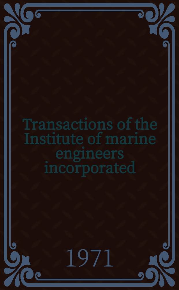 Transactions of the Institute of marine engineers incorporated : Publ. monthly. Vol.83, P.13 : Development of B and W KGF engines