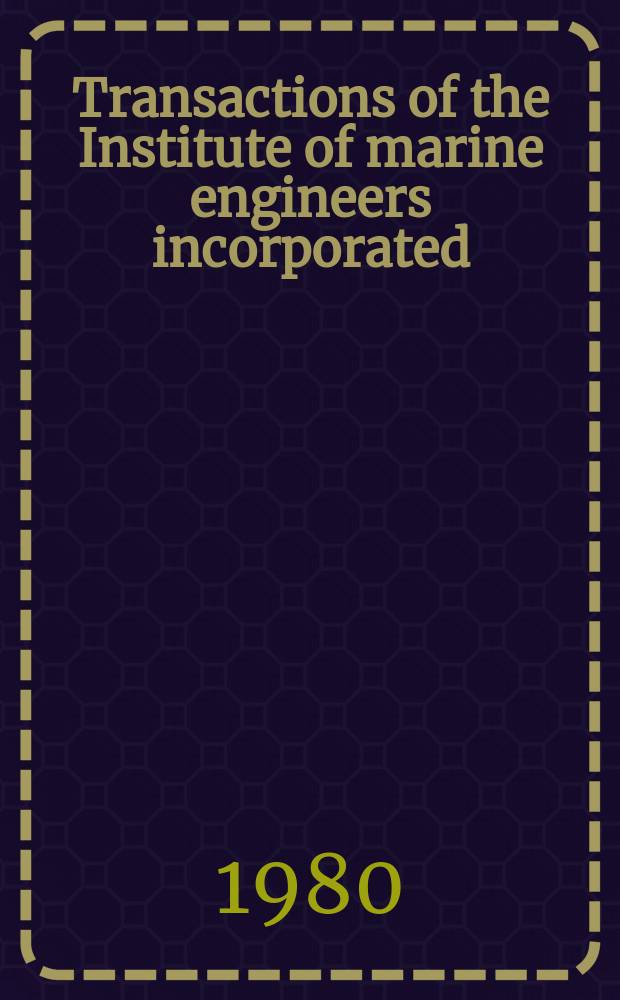 Transactions of the Institute of marine engineers incorporated : Publ. monthly. Vol.92, Paper3 : Methods of attaching a marine propeller ...