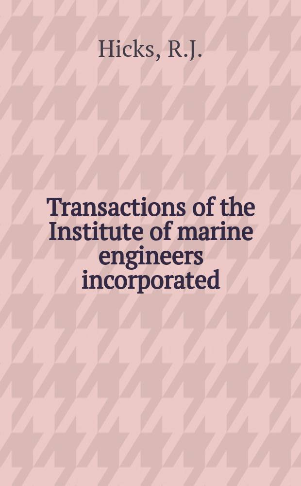 Transactions of the Institute of marine engineers incorporated : Publ. monthly. Vol.93, Paper2 : Epicyclic gearboxes for ...