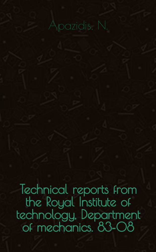 Technical reports from the Royal Institute of technology, Department of mechanics. 83-08 : Influence of friction on the efficiency and ...