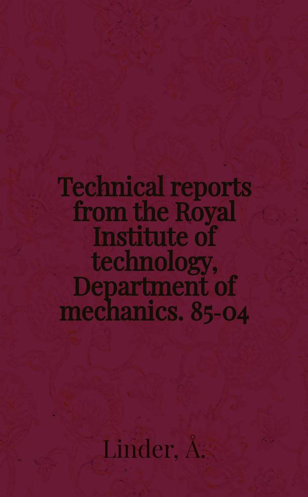 Technical reports from the Royal Institute of technology, Department of mechanics. 85-04 : Lecture demonstrations in celestial ...