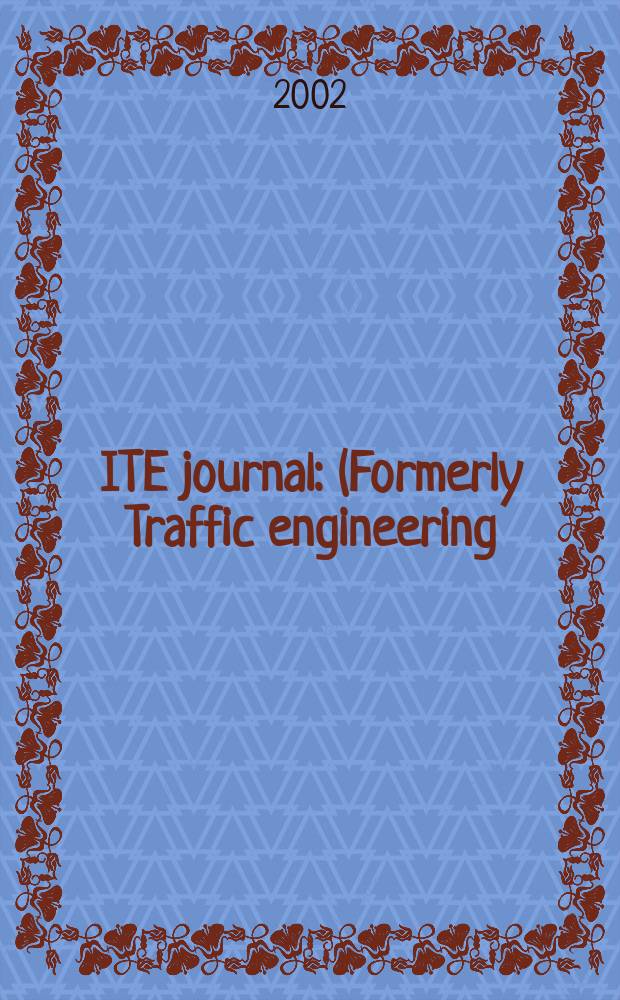 ITE journal : (Formerly Traffic engineering). Vol.72, №3